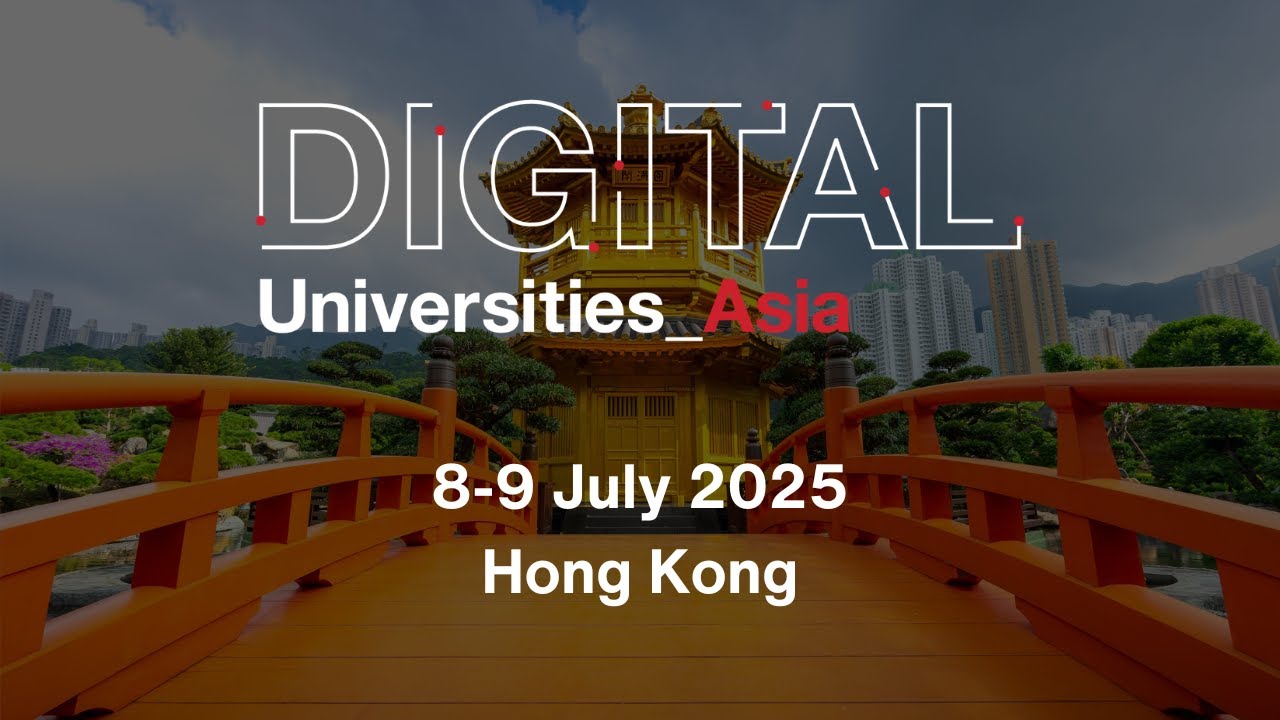 Hong Kong’da Dijital Üniversiteler Zirvesi Başladı